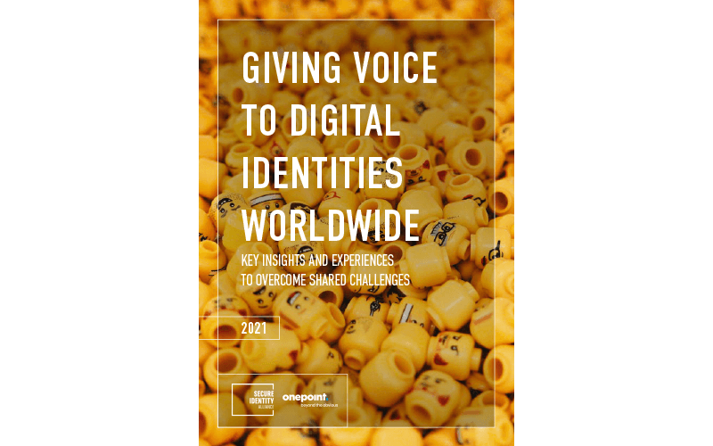 Giving Voice to Digital Identities Worldwide - Key insights and experiences to overcome shared challenges - Report - 18th February 2021